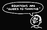 Equations are guides to thinking